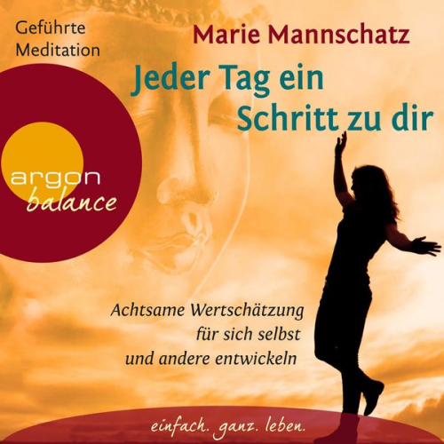 Marie Mannschatz - Jeder Tag ein Schritt zu dir