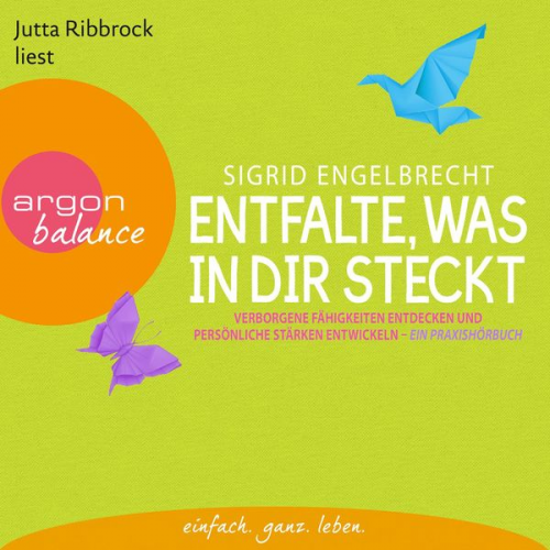 Sigrid Engelbrecht - Entfalte, was in dir steckt