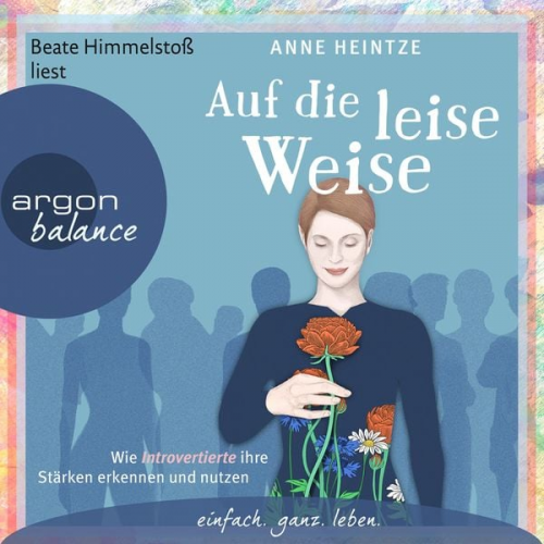 Anne Heintze - Auf die leise Weise