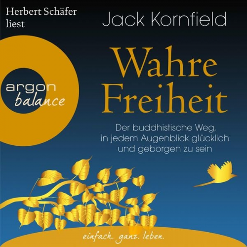 Jack Kornfield - Wahre Freiheit