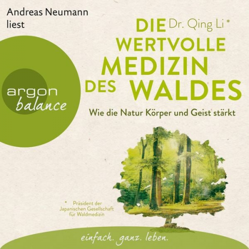 Qing Li - Die wertvolle Medizin des Waldes