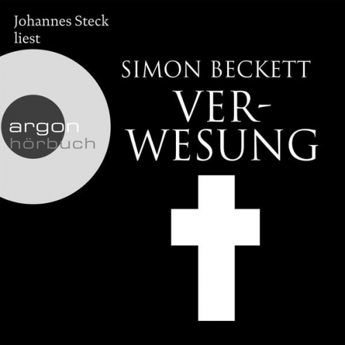 Simon Beckett - Verwesung / David Hunter Bd.4