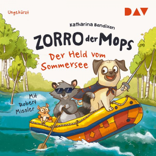 Katharina Bendixen - Zorro, der Mops – Teil 2: Der Held vom Sommersee