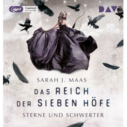 Sarah J. Maas - Das Reich der sieben Höfe – Teil 3: Sterne und Schwerter