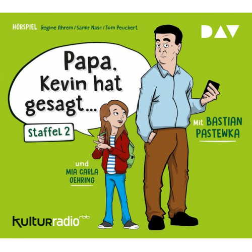 Regine Ahrem Samir Nasr Tom Peuckert - »Papa, Kevin hat gesagt…« Staffel 2