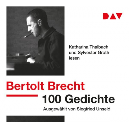 Bertolt Brecht - 100 Gedichte. Ausgewählt von Siegfried Unseld