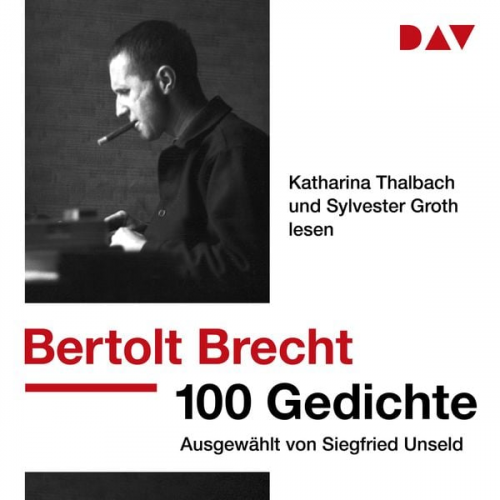 Bertolt Brecht - 100 Gedichte. Ausgewählt von Siegfried Unseld