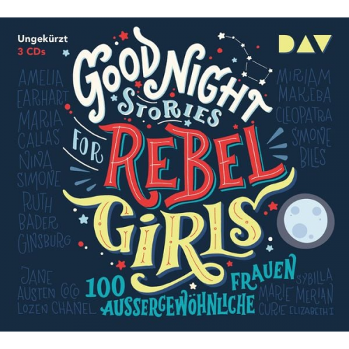 Elena Favilli Francesca Cavallo - Good Night Stories for Rebel Girls – Teil 1: 100 außergewöhnliche Frauen