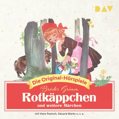 Jacob Grimm Wilhelm Grimm - Rotkäppchen und weitere Märchen