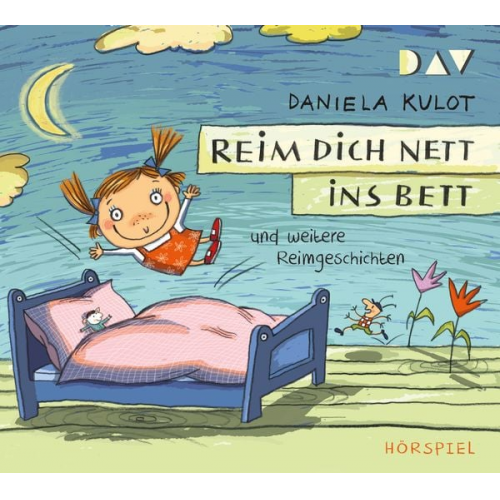 Daniela Kulot - Reim dich nett ins Bett und weitere Reimgeschichten