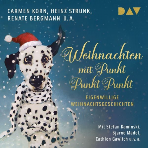 Carmen Korn Heinz Strunk Renate Bergmann - Weihnachten mit Punkt Punkt Punkt. Eigenwillige Weihnachtsgeschichten