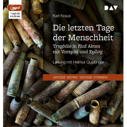 Karl Kraus - Die letzten Tage der Menschheit. Tragödie in fünf Akten mit Vorspiel und Epilog