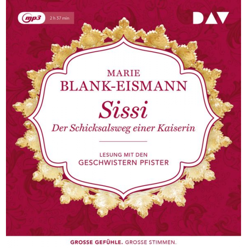 Marie Blank-Eismann - Sissi. Der Schicksalsweg einer Kaiserin