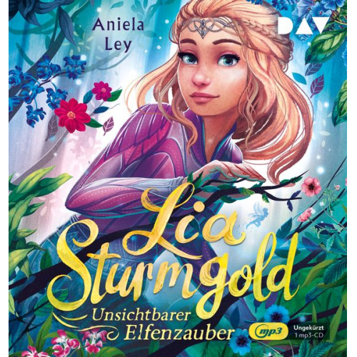 Aniela Ley - Lia Sturmgold – Teil 3: Unsichtbarer Elfenzauber