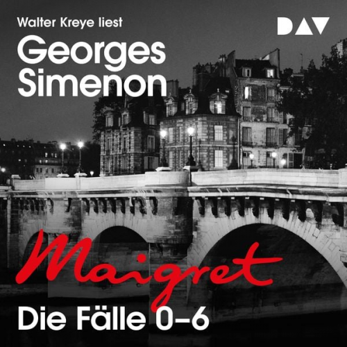 Georges Simenon - Maigret. Die Fälle 0–6