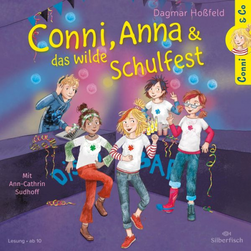 Dagmar Hoßfeld - Conni & Co 4: Conni, Anna und das wilde Schulfest