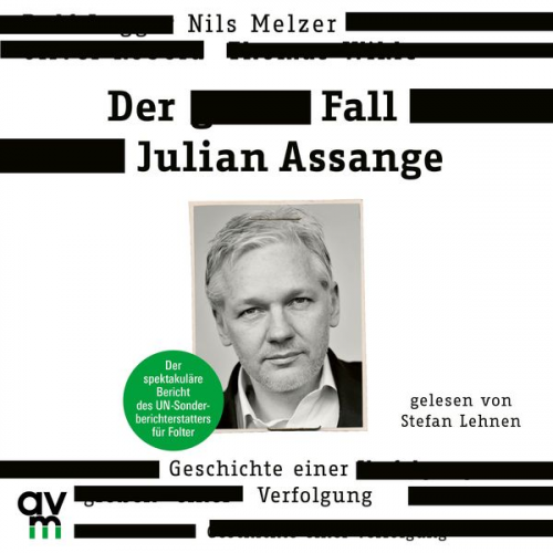 Nils Melzer - Der Fall Julian Assange