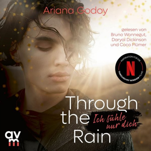 Ariana Godoy - Through the Rain – Ich fühle nur dich