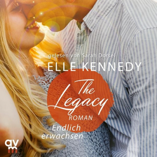Elle Kennedy - The Legacy – Endlich erwachsen