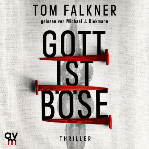 Tom Falkner - Gott ist böse