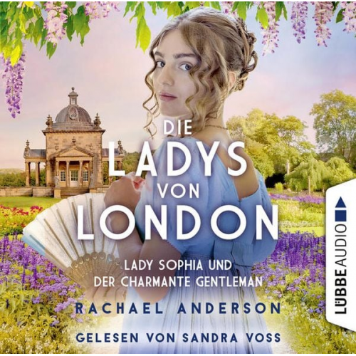 Rachael Anderson - Die Ladys von London - Lady Sophia und der charmante Gentleman