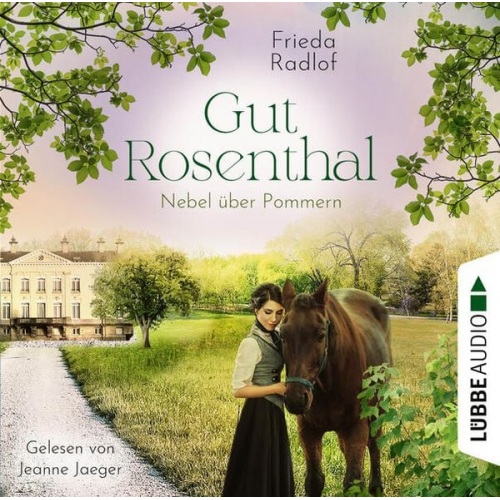 Frieda Radlof - Gut Rosenthal - Nebel über Pommern