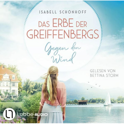 Isabell Schönhoff - Das Erbe der Greiffenbergs - Gegen den Wind