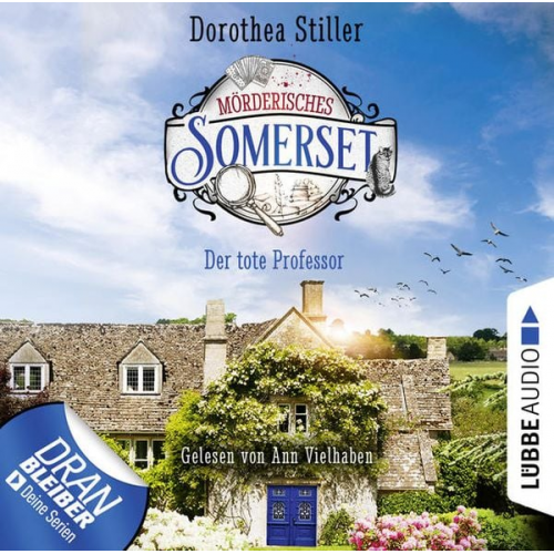 Dorothea Stiller - Mörderisches Somerset - Folge 01: Der tote Professor