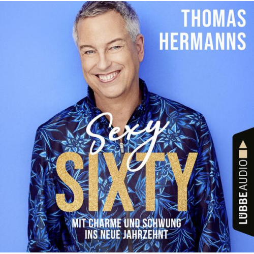 Thomas Hermanns - Sexy Sixty