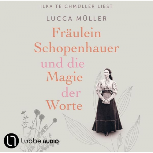 Lucca Müller - Fräulein Schopenhauer und die Magie der Worte