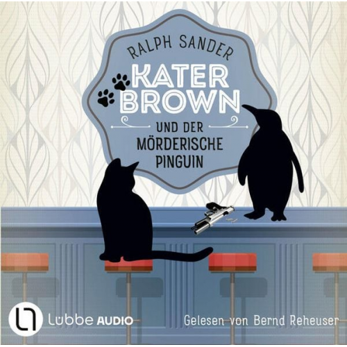 Ralph Sander - Kater Brown und der mörderische Pinguin