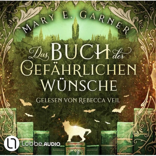 Mary E. Garner - Das Buch der gefährlichen Wünsche