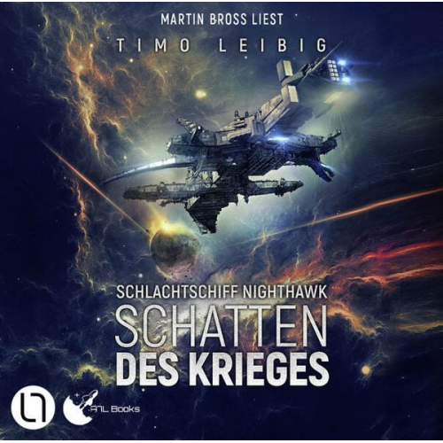 Timo Leibig - Schlachtschiff Nighthawk - Schatten des Krieges