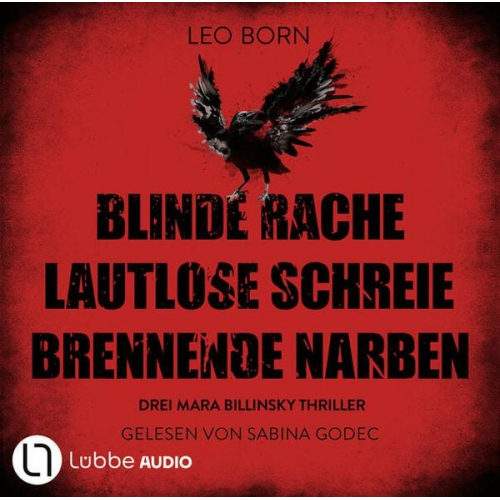 Leo Born - Blinde Rache - Lautlose Schreie - Brennende Narben