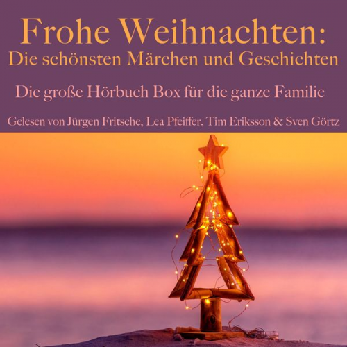 Frances Hodgson Burnett Charles Dickens Heinrich Seidel Paula Dehmel N. N. - Frohe Weihnachten: Die schönsten Märchen und Geschichten