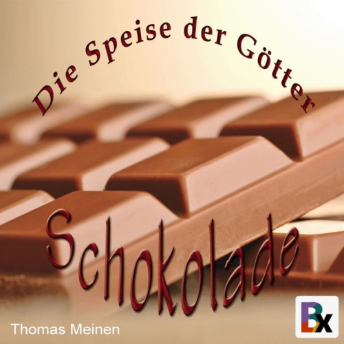 Thomas Meinen - Die Speise der Götter