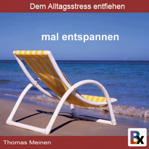 Thomas Meinen - Einfach mal entspannen