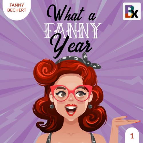 Fanny Bechert - What a FANNY year - Part 1