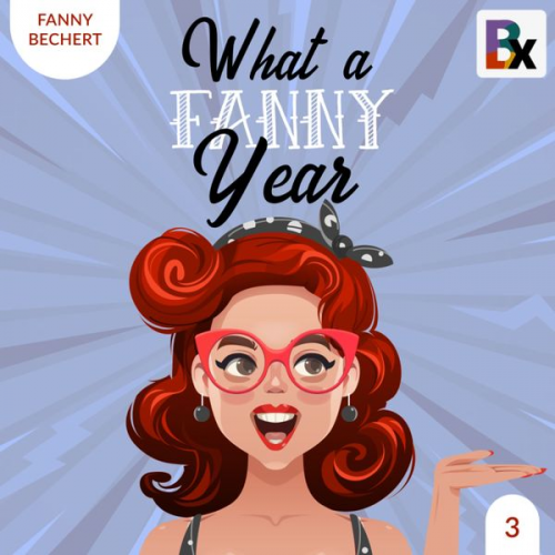 Fanny Bechert - What a FANNY year - Part 3