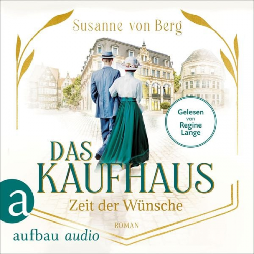 Susanne Berg - Das Kaufhaus - Zeit der Wünsche