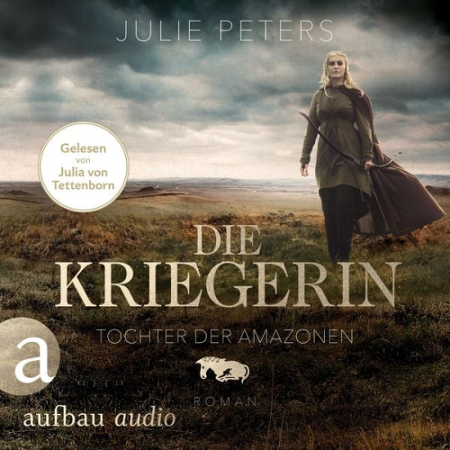 Julie Peters - Die Kriegerin - Tochter der Amazonen