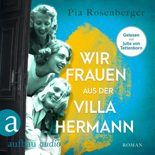 Pia Rosenberger - Wir Frauen aus der Villa Hermann