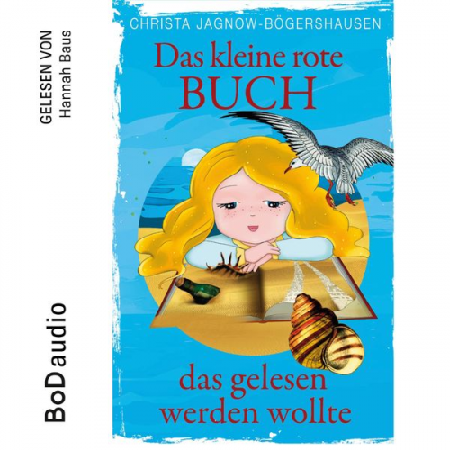 Christa Jagnow-Bögershausen - Das kleine rote Buch, das gelesen werden wollte