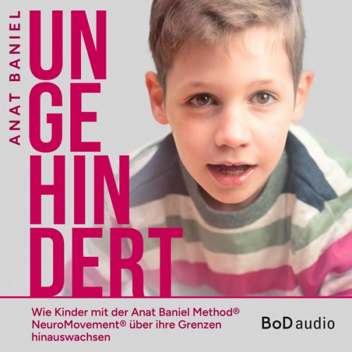 Anat Baniel - Ungehindert