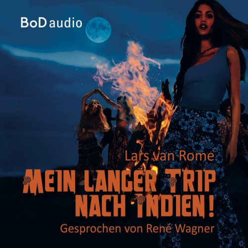 Lars van Rome - Mein langer Trip nach Indien