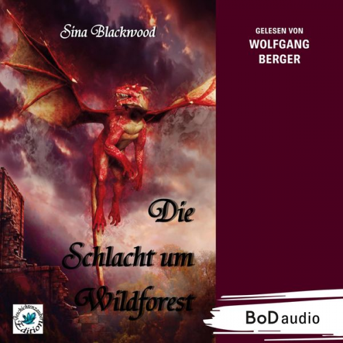 Sina Blackwood - Die Schlacht um Wildforest