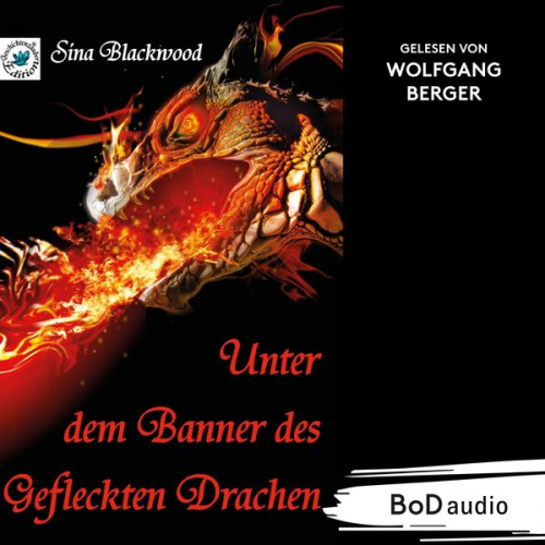 Sina Blackwood - Unter dem Banner des Gefleckten Drachen