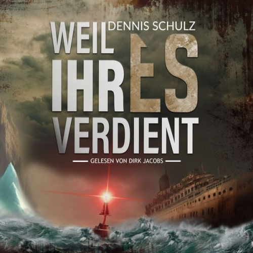 Dennis Schulz - Weil ihr es verdient