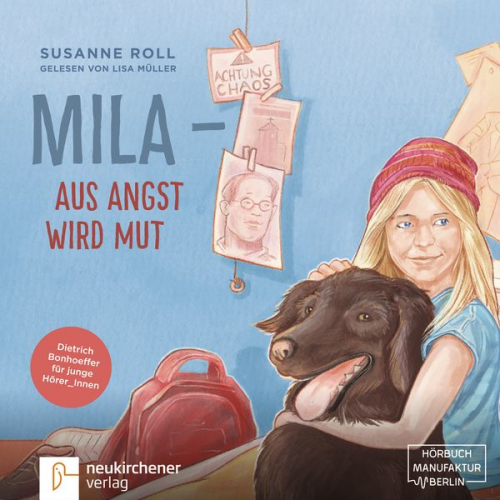 Susanne Roll - Mila - Aus Angst wird Mut - Hörbuch