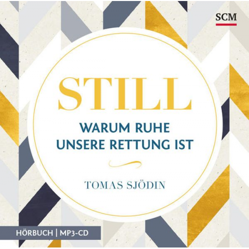 Tomas Sjödin - Still - Warum Ruhe unsere Rettung ist - Hörbuch